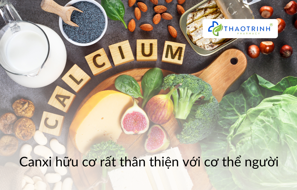 Canxi hữu cơ thân thiện với cơ thể người