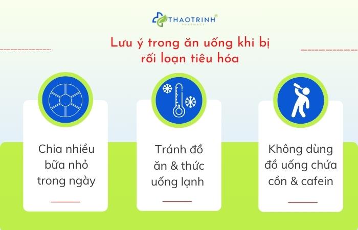 Lưu ý trong ăn uống khi bị rối loạn tiêu hóa