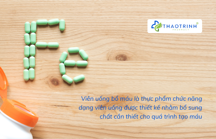 Viên uống bổ máu là gì