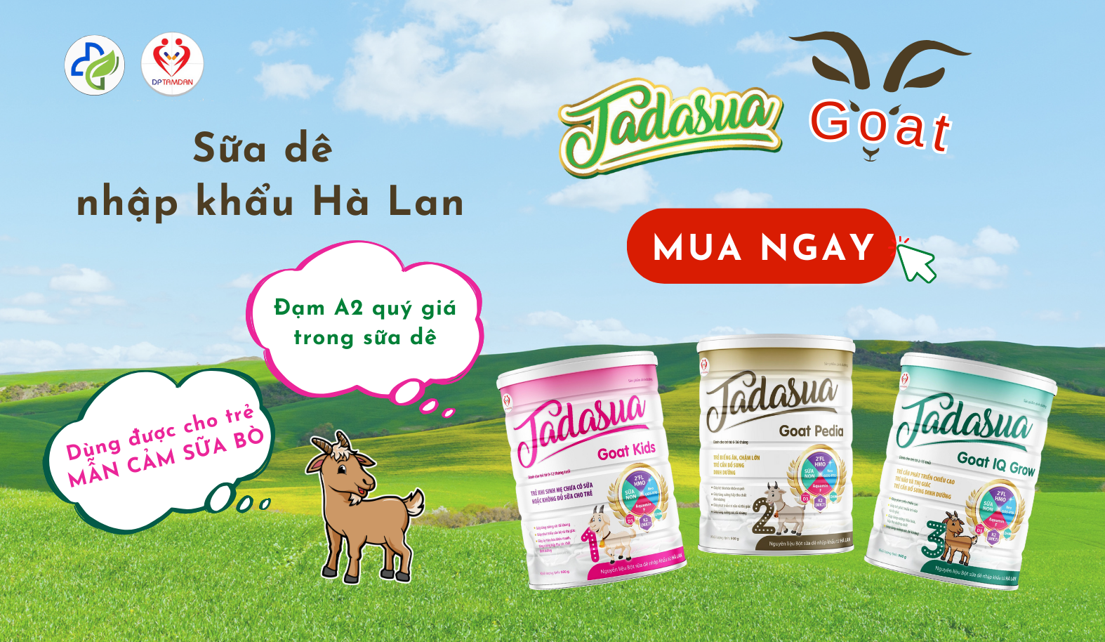 Sữa dê Tadasua Goat - Dinh dưỡng trọn vẹn cho trẻ